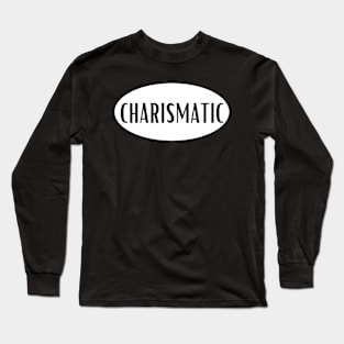 Charismatic Long Sleeve T-Shirt